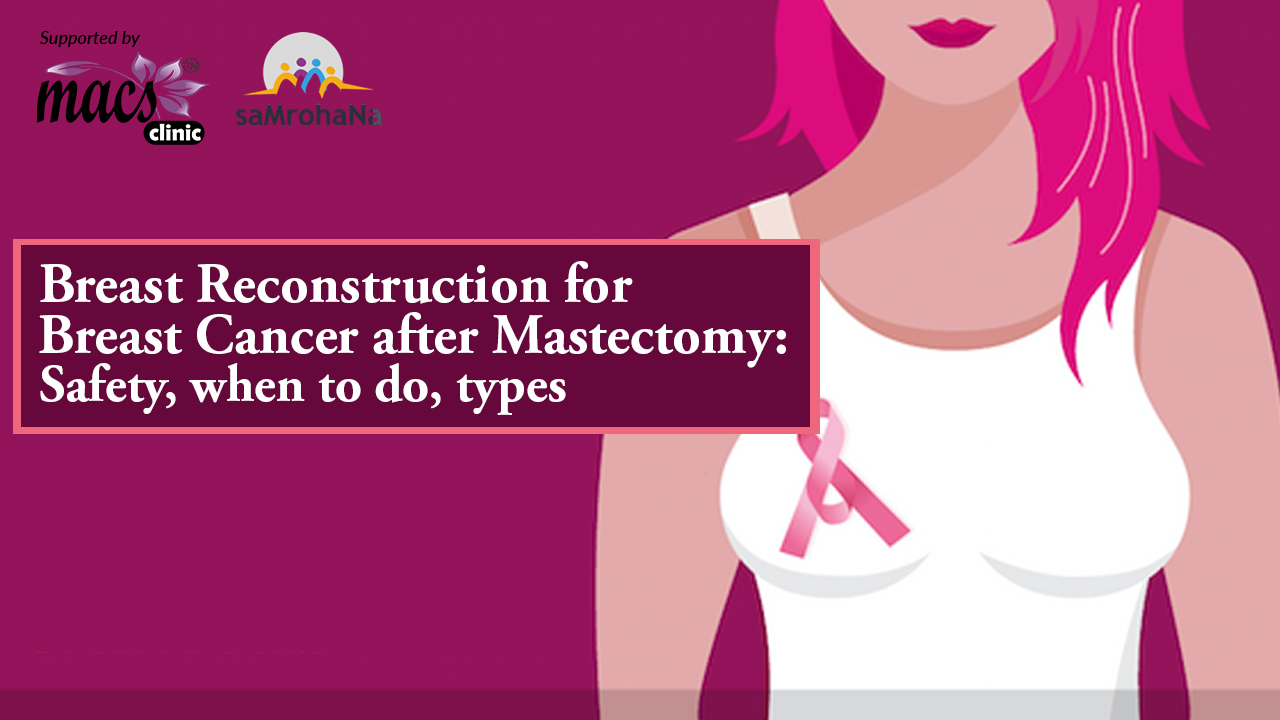 Breast Reconstruction for Patients with Breast Cancer - SamRohana